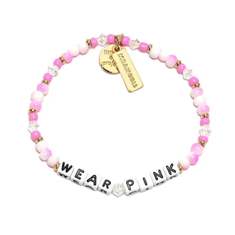 LITTLE WORDS PROJECT | Wear Pink Bracelet