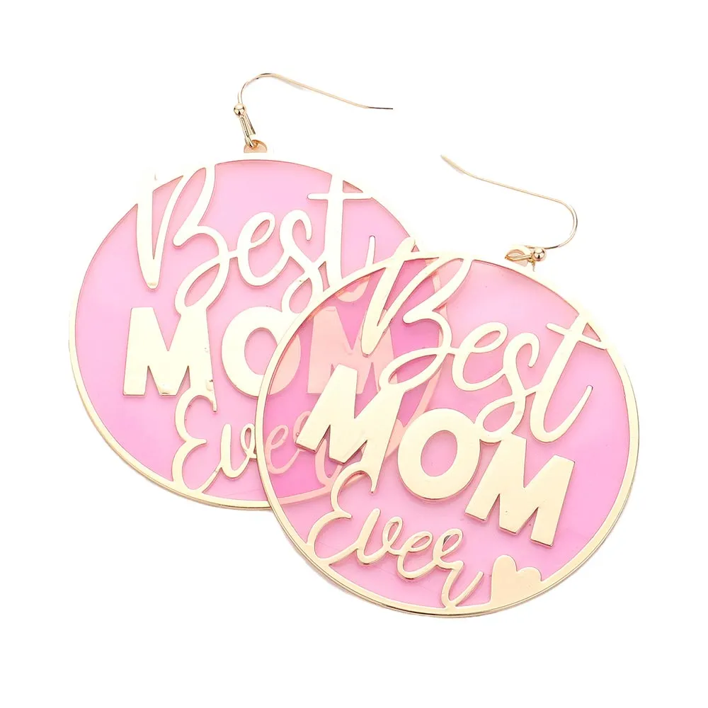 Translucent Disc BEST MOM EVER Message Dangle Earrings